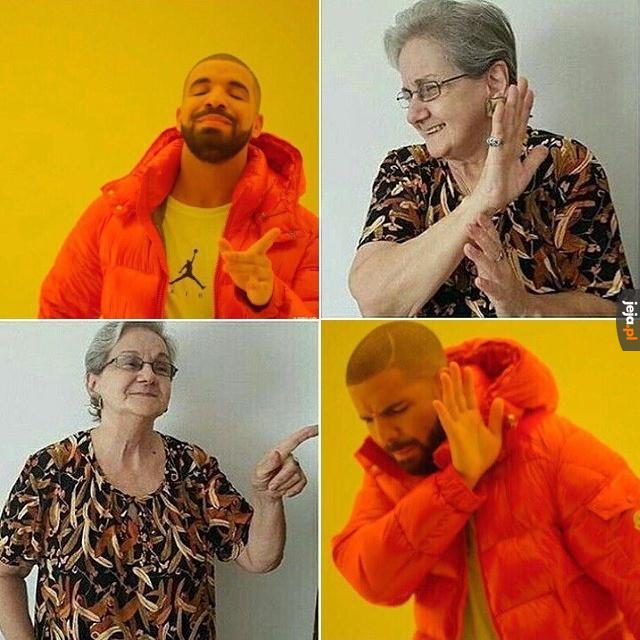 Babcia lubi Drake'a