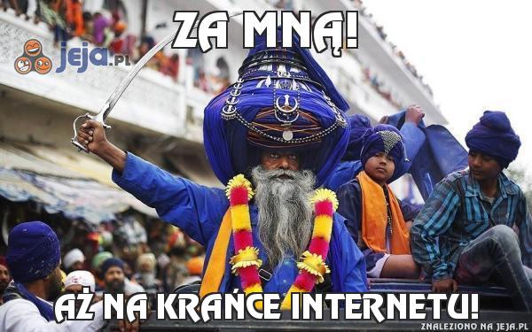 Za mną!