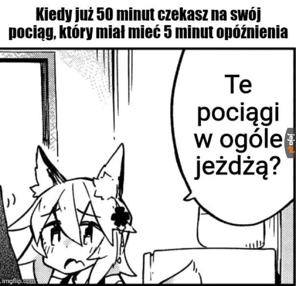 Może do jutra przyjedzie