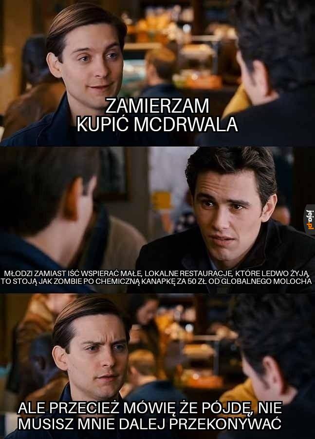 No przecież idę