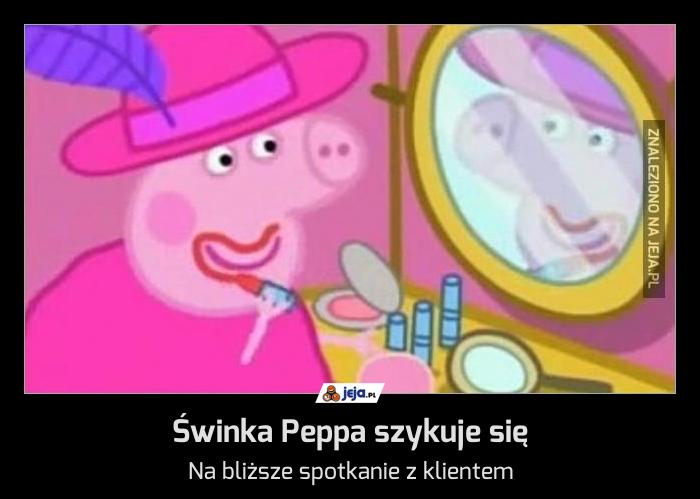 Świnka Peppa szykuje się