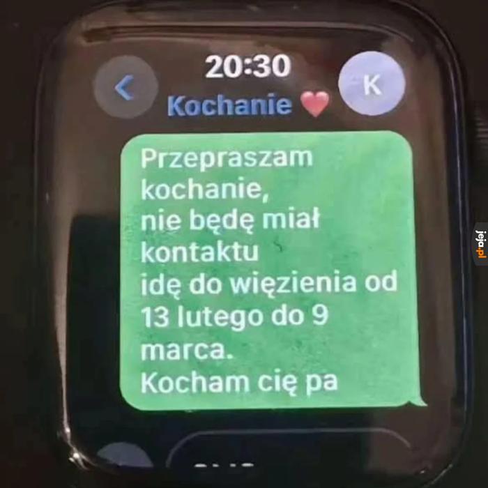 Fajnie że dał znać