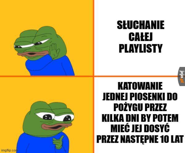 Tylko najlepsze kawałki mają nielimitowaną ilość odsłuchów zanim się znudzą
