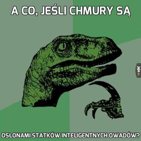 A co, jeśli chmury są