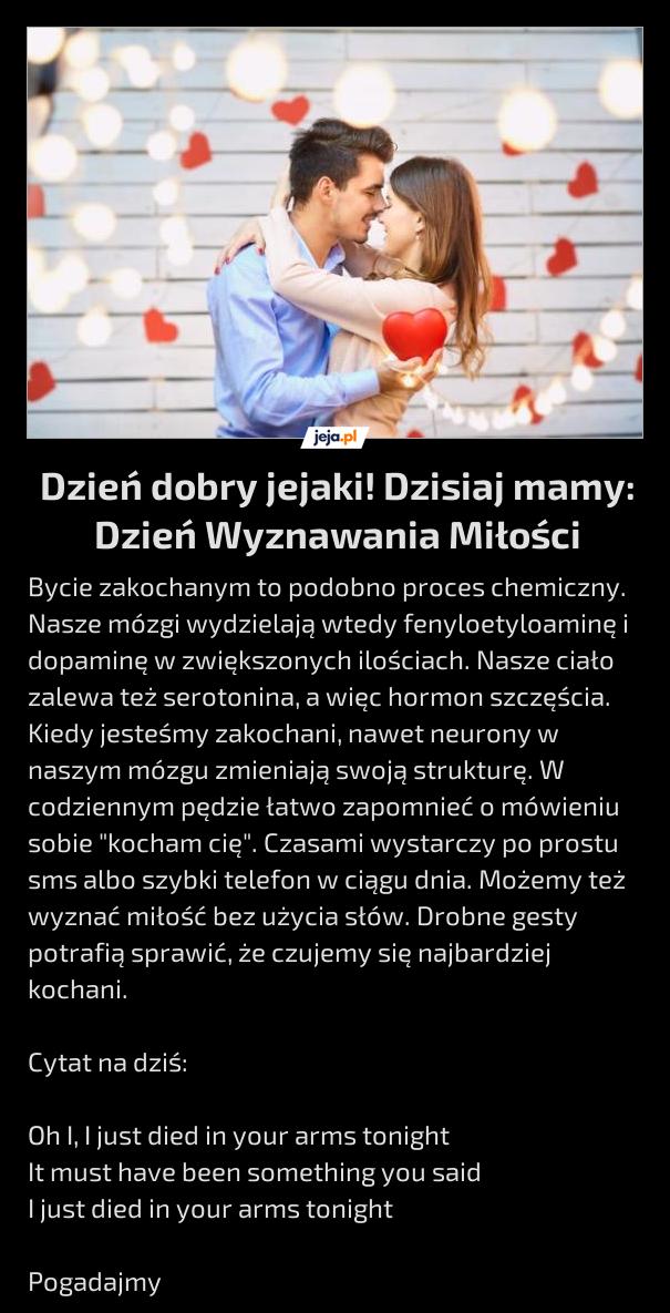 Dzień dobry jejaki! Dzisiaj mamy: Dzień Wyznawania Miłości