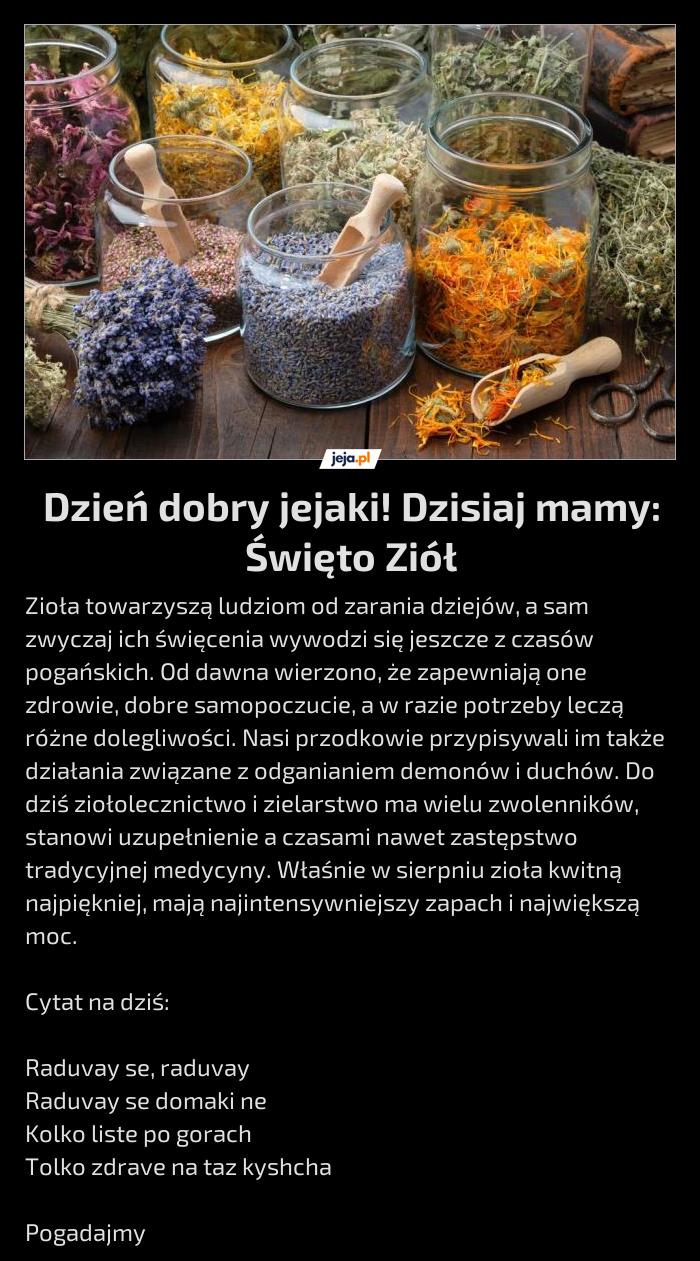 Dzień dobry jejaki! Dzisiaj mamy: Święto Ziół