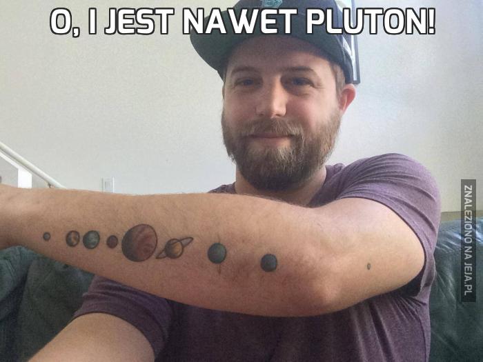 O, i jest nawet Pluton!