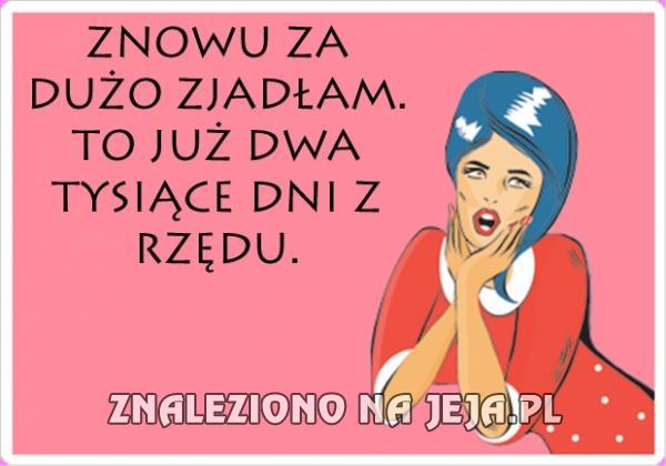 Kolejny dzień, kolejna nadwaga