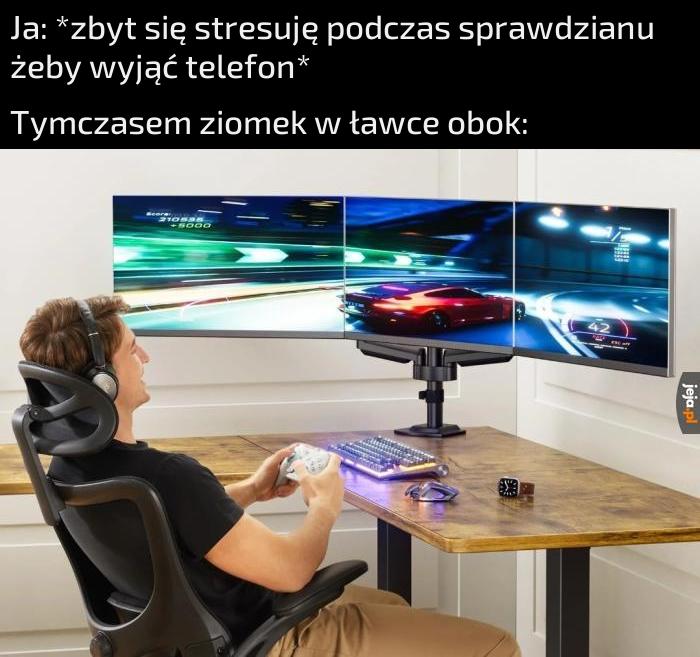 Dlaczego gra zamiast pisać sprawdzian? Bóg jeden wie
