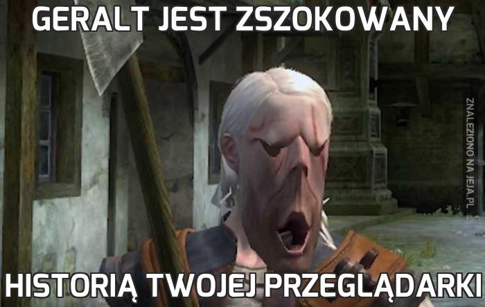 Geralt jest zszokowany