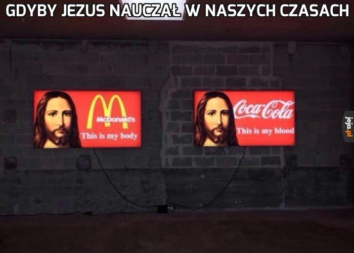 Przynajmniej miałby wielu wyznawców