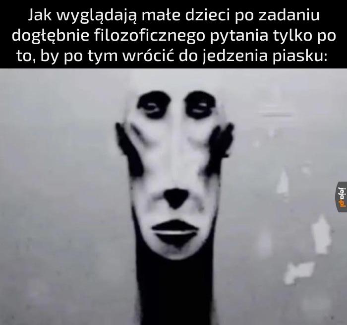Dzieciaki tak mają