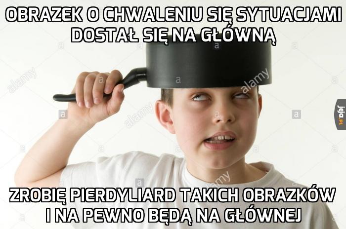 Chwalenie się sytuacjami na głównej