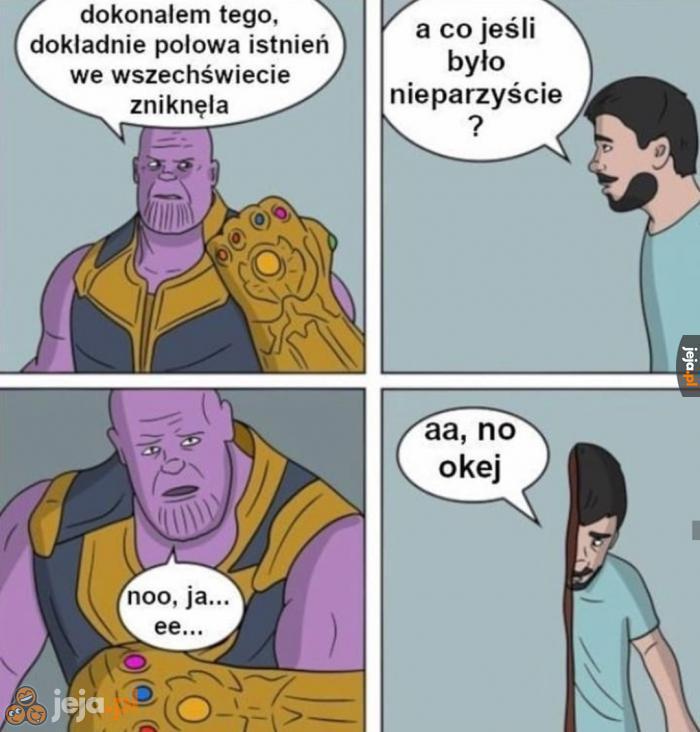 Thanos golił się grabiami