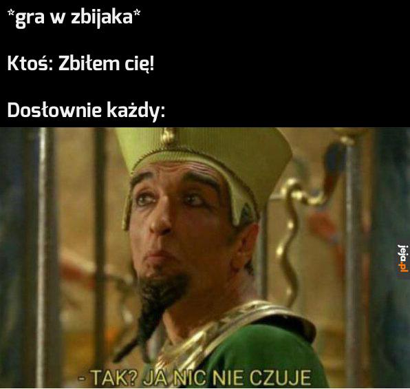 Nie dotkłeś!