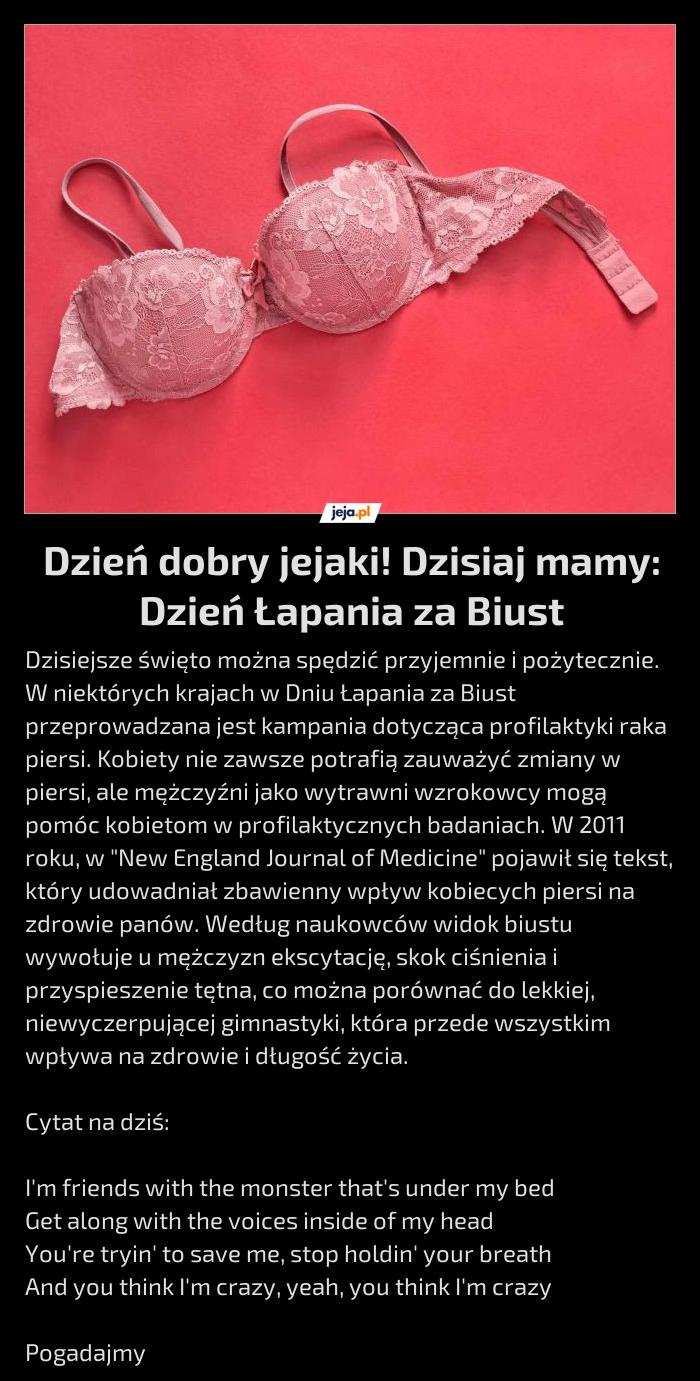 Dzień dobry jejaki! Dzisiaj mamy: Dzień Łapania za Biust