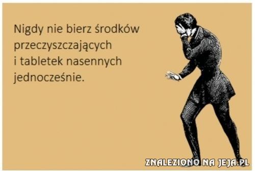 Środki przeczyszczające + tabletki nasenne?