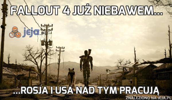 Fallout 4 już niebawem...
