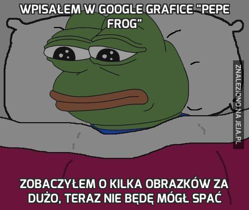 Wpisałem w Google grafice "Pepe frog"
