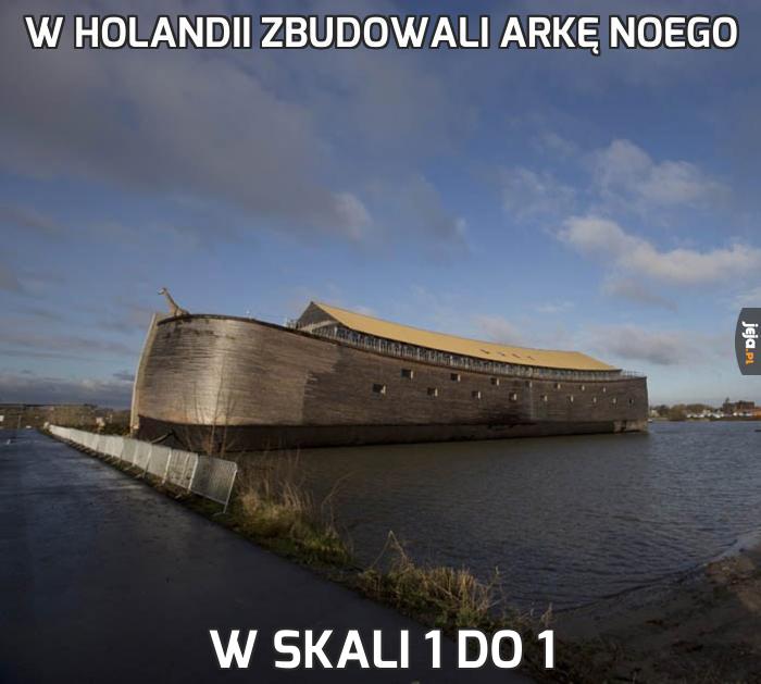 W Holandii zbudowali Arkę Noego