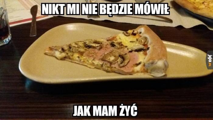 Nikt mi nie będzie mówił jak mam żyć