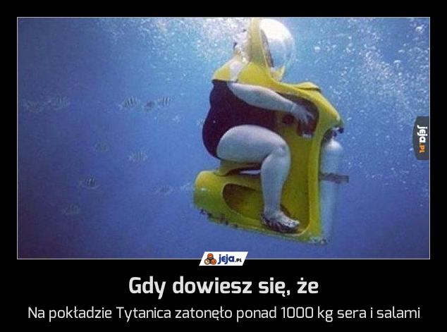 Gdy dowiesz się, że