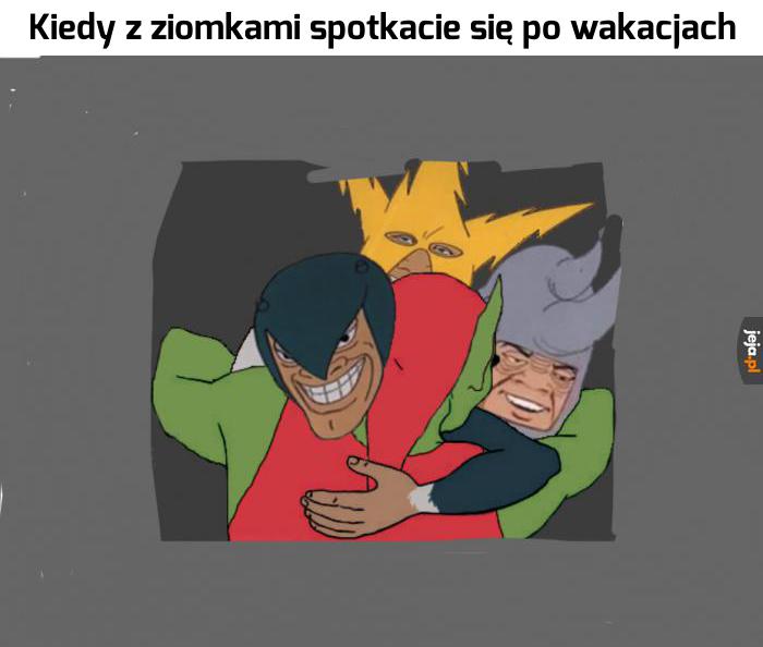 To były aż dwa miesiące, moje ziomeczki