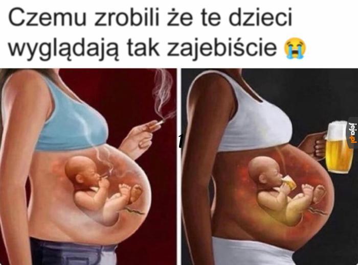 Nigdy nie będziesz tak cool jak te płody