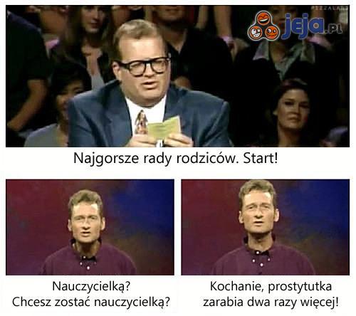 Najgorsze rady rodziców