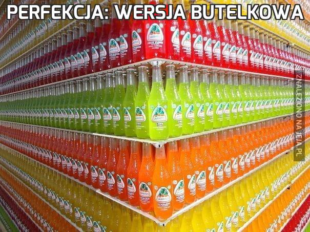 Perfekcja: wersja butelkowa