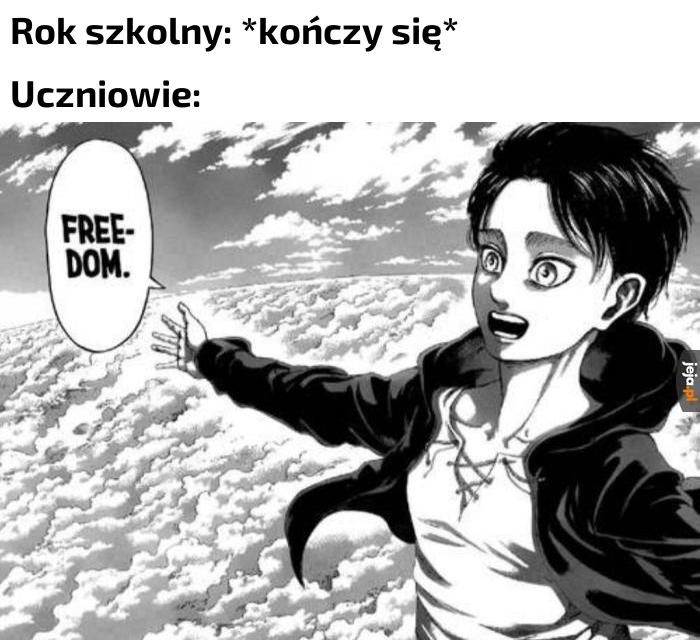 Jeszcze miesiąc jejaki