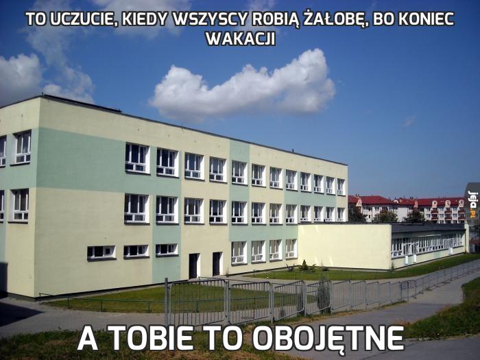 To uczucie, kiedy wszyscy robią żałobę, bo koniec wakacji