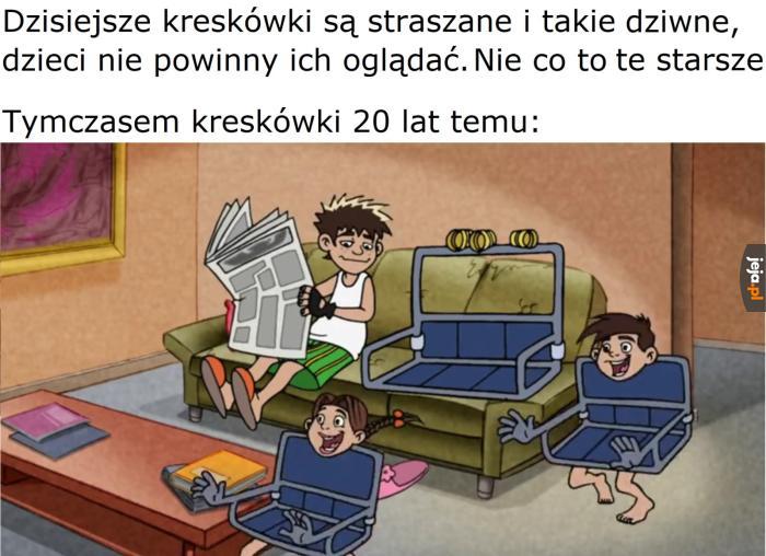 Ach te współczesne kreskówki, nie to co kiedyś