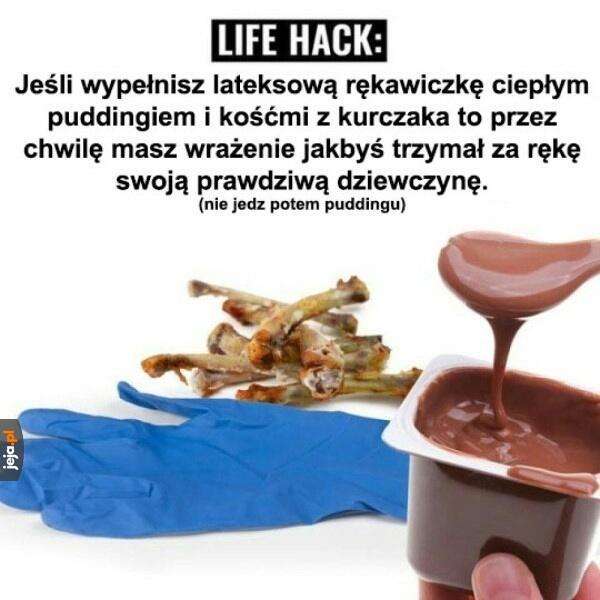 Pożyteczny life hack!