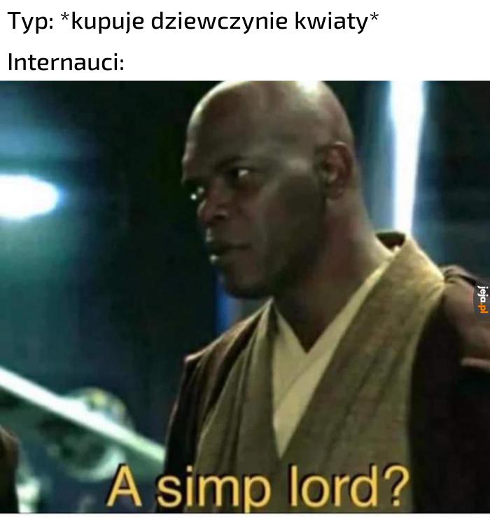 Ale to tylko kwiatki, 2 czy 3 razy do roku dać można