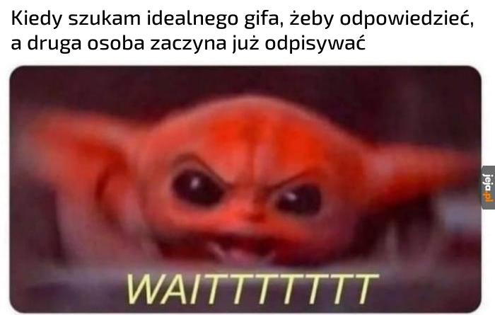 Weź poczekaj!