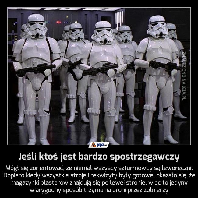 Jeśli ktoś jest bardzo spostrzegawczy