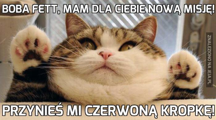 Boba Fett, mam dla ciebie nową misję!