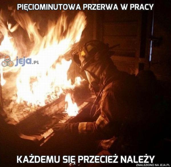 Pięciominutowa przerwa w pracy