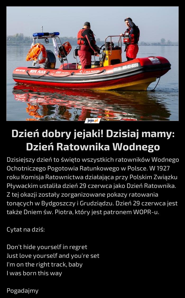 Dzień dobry jejaki! Dzisiaj mamy: Dzień Ratownika Wodnego