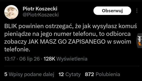Zrobiłem w życiu kilka bardzo niezręcznych przelewów