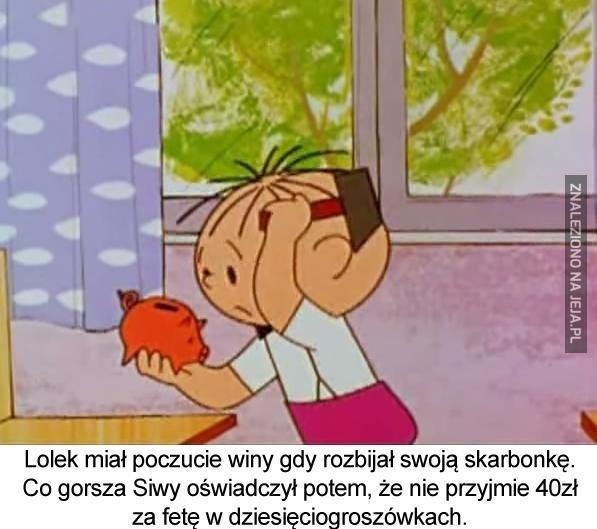 Bolek i Lolek: pechowa skarbonka