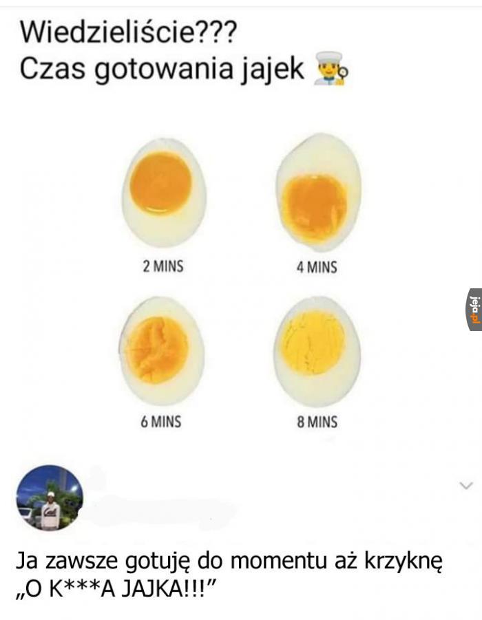 A Ty do kiedy gotujesz jajka?