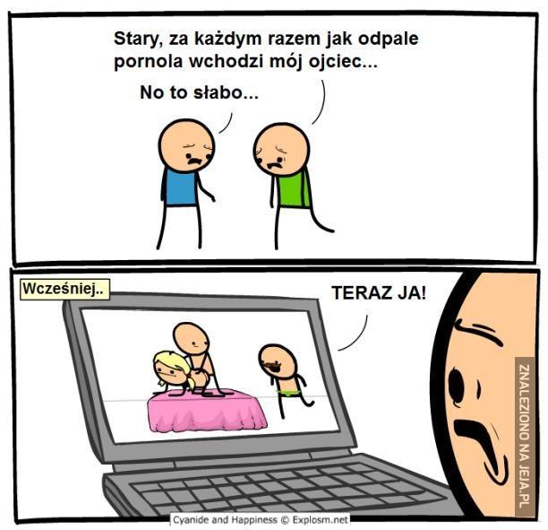 Ojciec zawsze przeszkadza