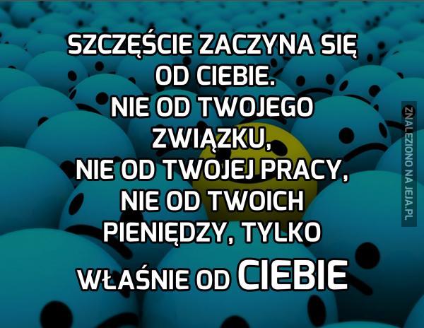 Szczęście zaczyna się od Ciebie