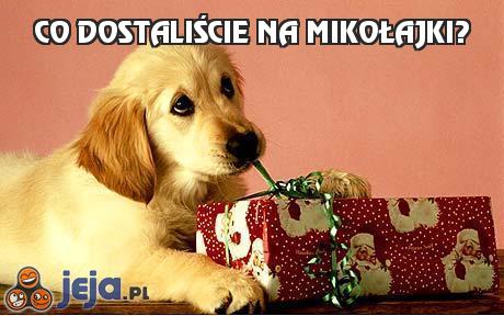 Co dostaliście na mikołajki?