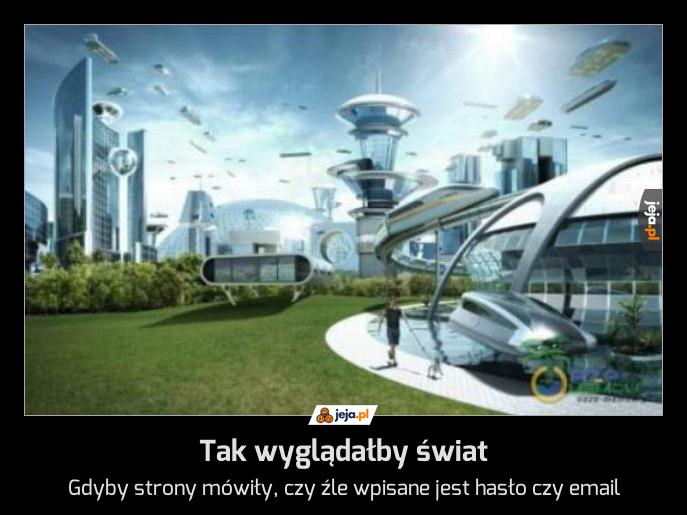 Byłoby dużo prościej