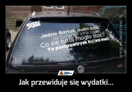 Jak przewiduje się wydatki...