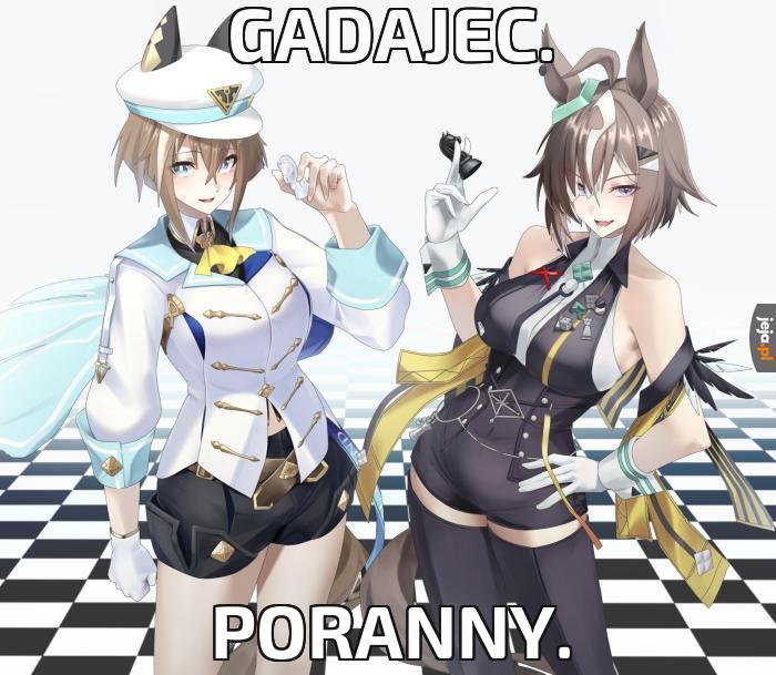 Gadajec.
