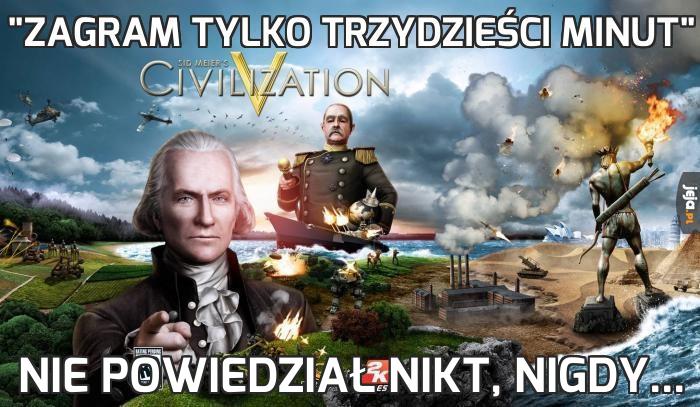 "Zagram tylko trzydzieści minut"